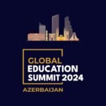 Global Education Summit Baku on May 12, 2024
